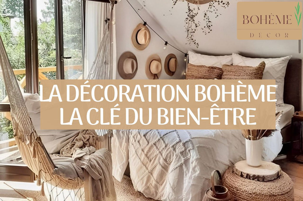 Comment la Décoration Bohème Favorise le Bien-Être